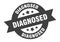 diagnosed sign. round ribbon sticker. isolated tag