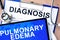 diagnosis and tablet with Pulmonary edema