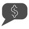 Dialog bubble with dollar solid icon. Currency, business or financial chat symbol, glyph style pictogram on white