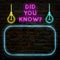 Did you know neon template with space for questions or facts .