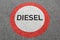 Diesel driving ban road sign roadsign street not allowed restricted zone