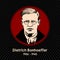 Dietrich Bonhoeffer 1906 - 1945 was a Lutheran pastor, theologian, anti-Nazi dissident, and key founding member of the Confessin