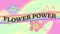 Digital animation of flower power text over rainbow, flowers and hand peace sign