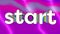 Digital animation of start text against liquid texture purple background