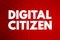 Digital citizen text quote, concept background