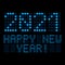 Digital display shows the date of the new year 2021 and the message happy new year