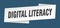 digital literacy banner template. digital literacy ribbon label.