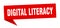 digital literacy speech bubble. digital literacy ribbon sign.