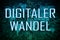 Digitaler Wandel