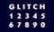 Digits numeral number Vector distorted glitch font. Trendy style lettering typeface letters from 0 to 9.