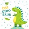Dinosaur poster. Cute baby dino funny monsters jurassic animals dragon dinosaurs fashion kids t-shirt design vector