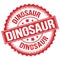 DINOSAUR text on red round stamp sign