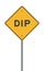 Dip Yellow Diamond road sign