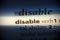 Disable