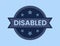 Disabled Badge vector illustration, Disabled Stamp