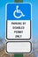 Disabled Only Parking Sign