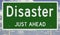 Disaster Just Ahead  road sign