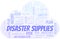 Disaster Supplies typography vector word cloud.