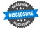 disclosure sign. disclosure round isolated ribbon label.