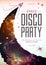 Disco space background. Disco party poster on open space background