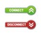 Disconnect connect button sets