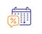 Discounts calendar line icon. Sale offer sign. Vector