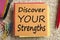 Discover Your Strengths written on note concept