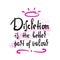 Discretion - inspire motivational quote. Hand drawn beautiful lettering. English proverb.