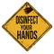 Disinfect your hands vintage rusty metal sign