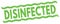 DISINFECTED text on green lines stamp sign