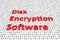 Disk Encryption Software