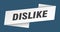 dislike banner template. dislike ribbon label.