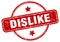 dislike stamp. dislike round grunge sign.