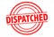 DISPATCHED Rubber Stamp