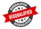 disqualified sign. round ribbon sticker. isolated tag