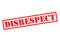 DISRESPECT Rubber Stamp