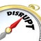Disrupt Compass Points to Paradigm Shift New Business Model