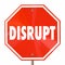 Disrupt Stop Sign Change Innovate Reinvent Rethink