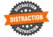 distraction sign. distraction circular band label. distraction sticker