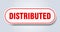 distributed sign. rounded isolated button. white sticker