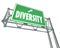 Diversity Freeway Green Exit Sign Route to Peace Harmony Acceptance