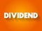 Dividend text quote, business concept background