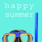 Diving mask and text happy summer