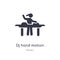 dj hand motion outline icon. isolated line vector illustration from music collection. editable thin stroke dj hand motion icon on