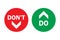 Do and don`t up and down, pros and cons left green right arrows in circles with transparent background