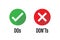 Do dont icon. good true dos and bad false donts. like unlike error. green red circles on white backgrounds. okay fail sign. ok