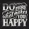 Do more what makes you happy motivational poster in vintage style