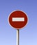 Do no entry road sign