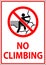 Do Not Climb Sign, No Climbing