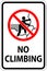 Do Not Climb Sign, No Climbing